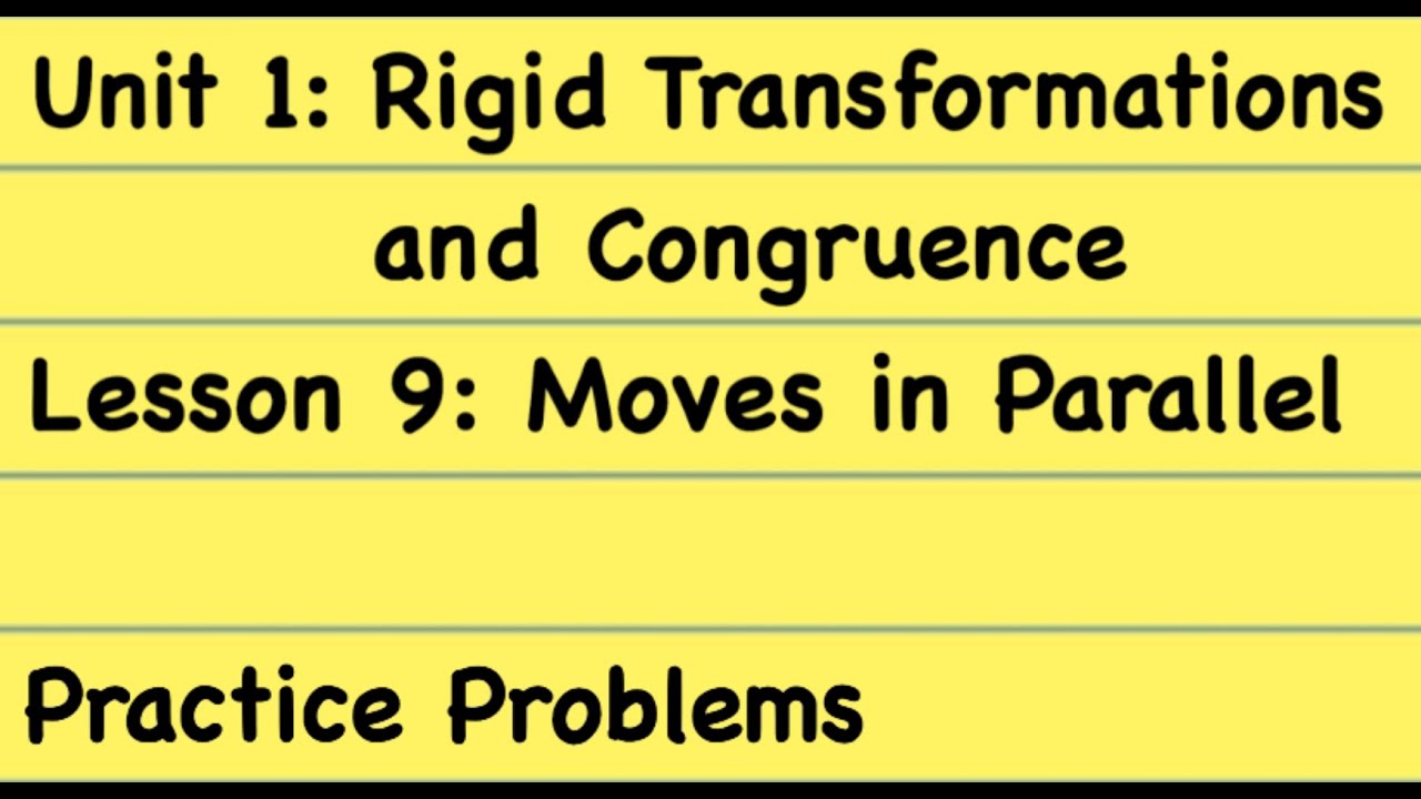 8th Grade Illustrative Mathematics: Gr. 8; Unit 1; Lesson 9: Practice Problems