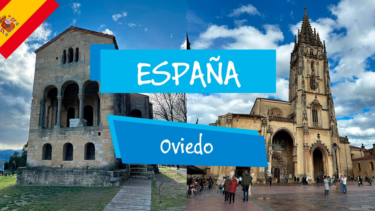 España - Oviedo| #ViajandoConEsmeYAlex