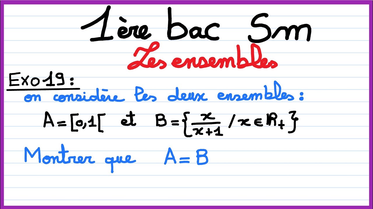 1er bac sm : les ensembles : Exercice 19