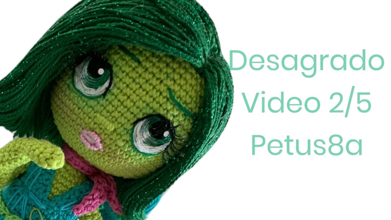 Cómo tejer cabeza y vestido de Desagrado💚 video 2/5 amigurumis by petus 💚💚