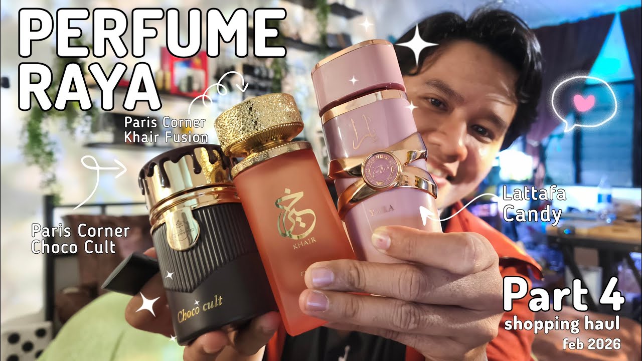 REVIEW PERFUME ARAB ( edisi Perfume Raya 2026 ) | PART 4 SHOPPING HAUL FEBRUARY 2026
