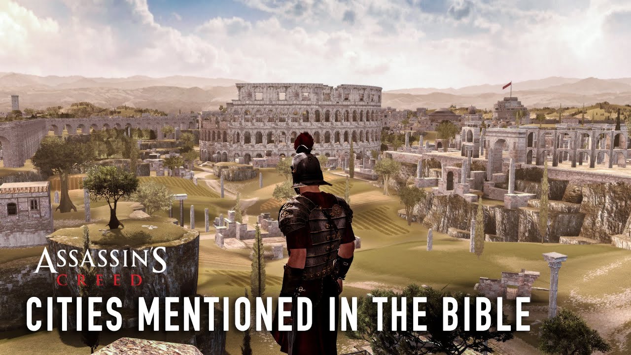 10 CITIES IN ASSASSIN'S CREED MENTIONED IN THE BIBLE