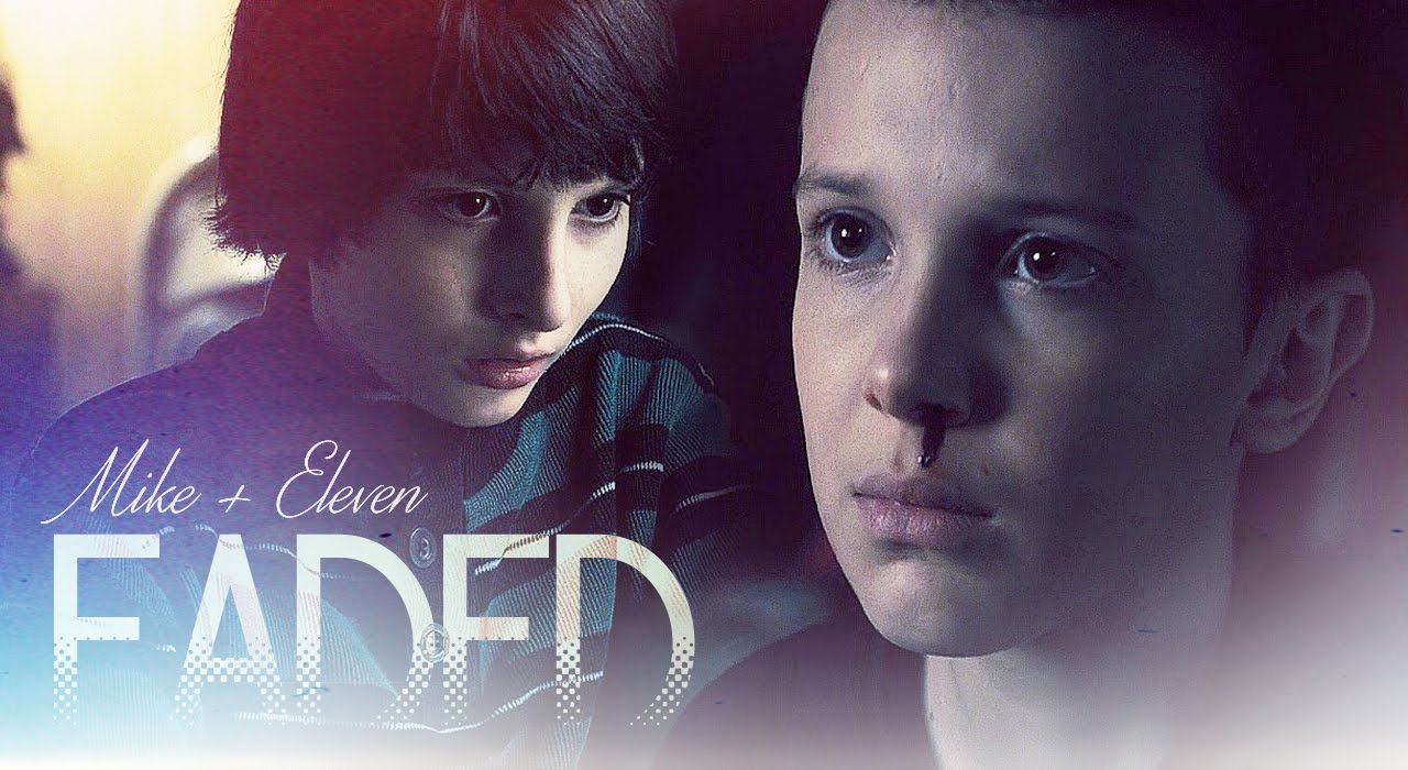 mike & eleven | faded