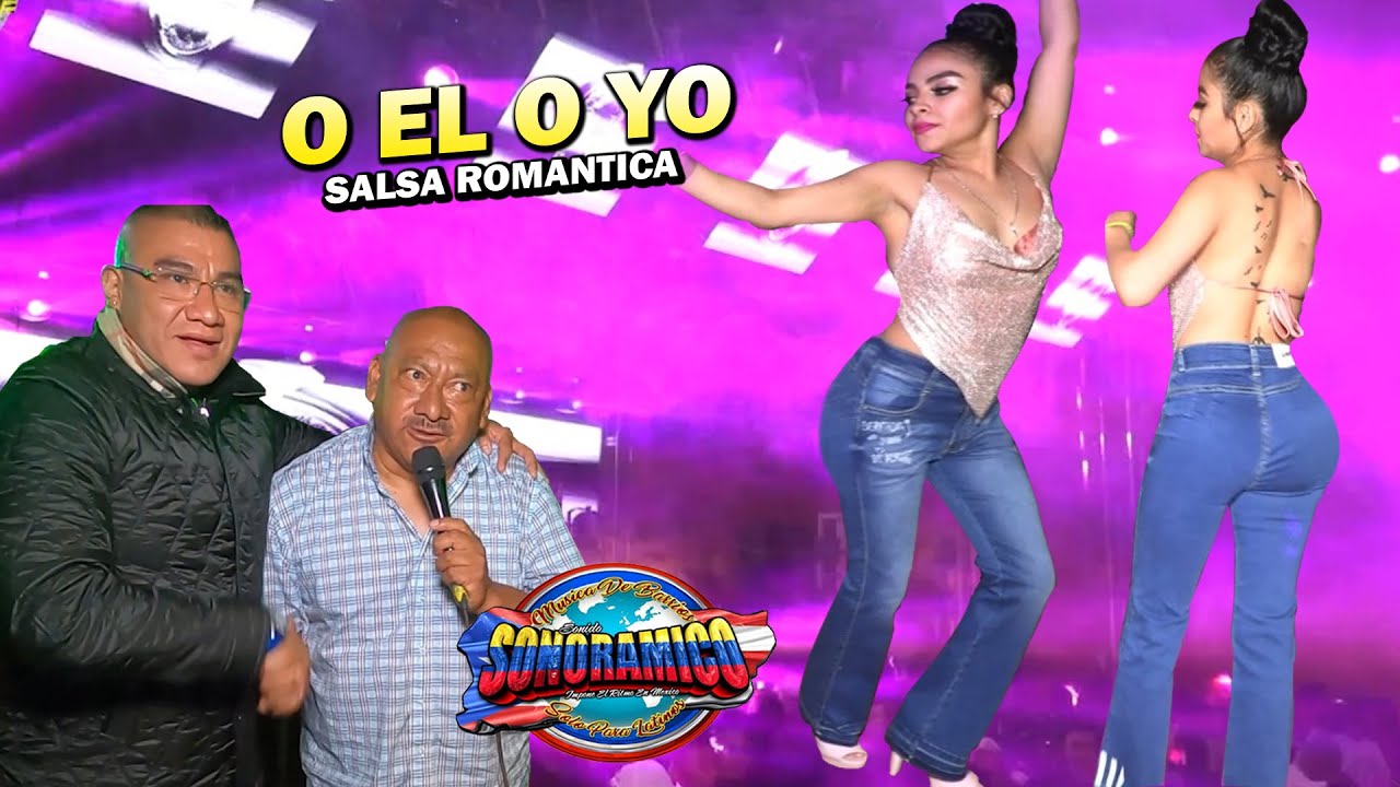 ¡¡ O EL O YO ! SALSA DEDICADA A PAKITO ACEVEDO DE LA MERCED / SONIDO SONORAMICO / CUAUTITLAN 2021