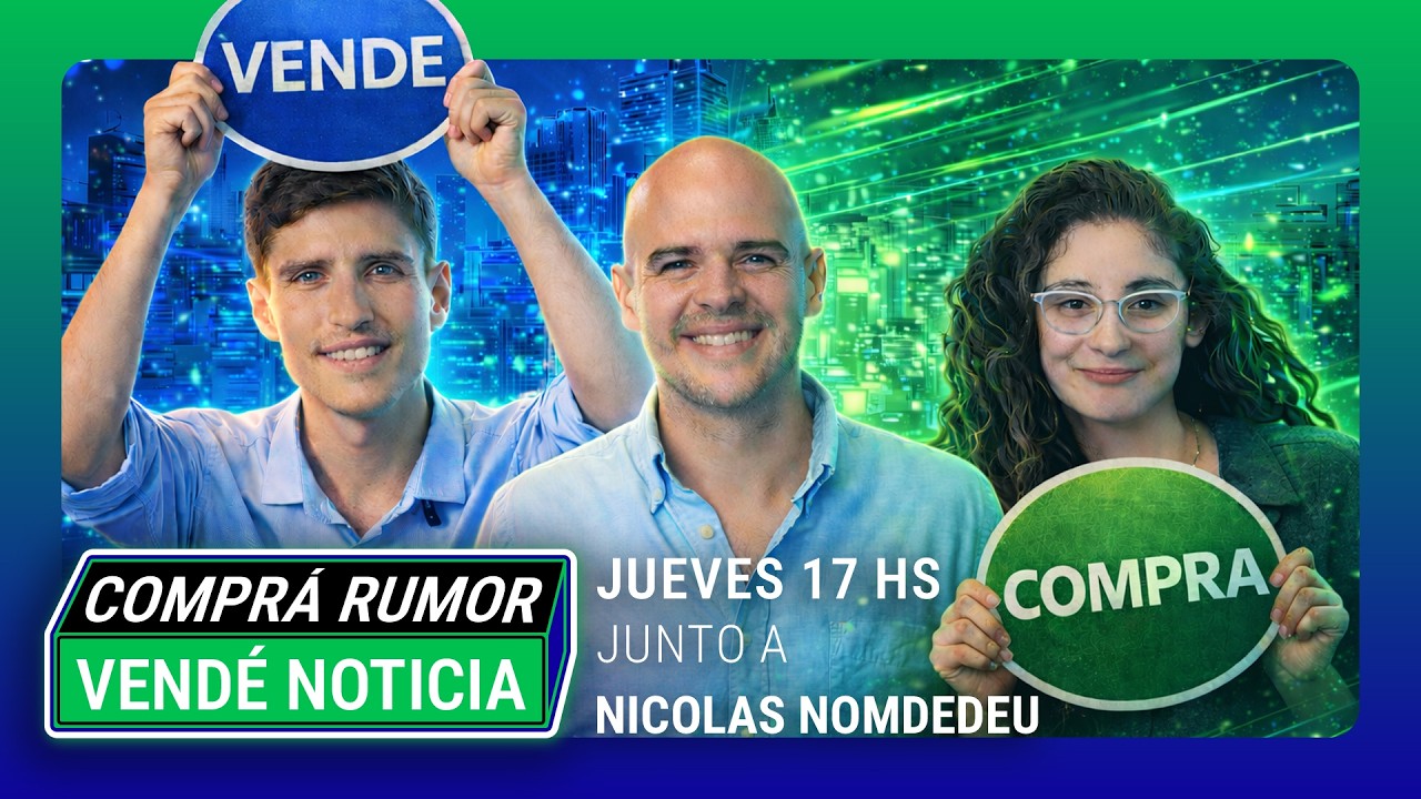 ¡EN VIVO! 🔴 ¡Últimas noticias del mercado! Invitado: Nicolas Nomdedeu | #comprarumorvendenoticia