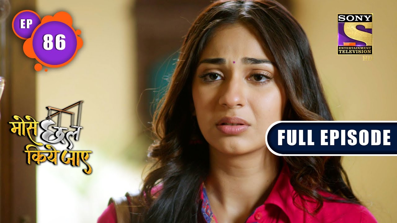 Refusing To Help | Mose Chhal Kiye Jaaye - Ep 86 | Full Episode | 6 June 2022