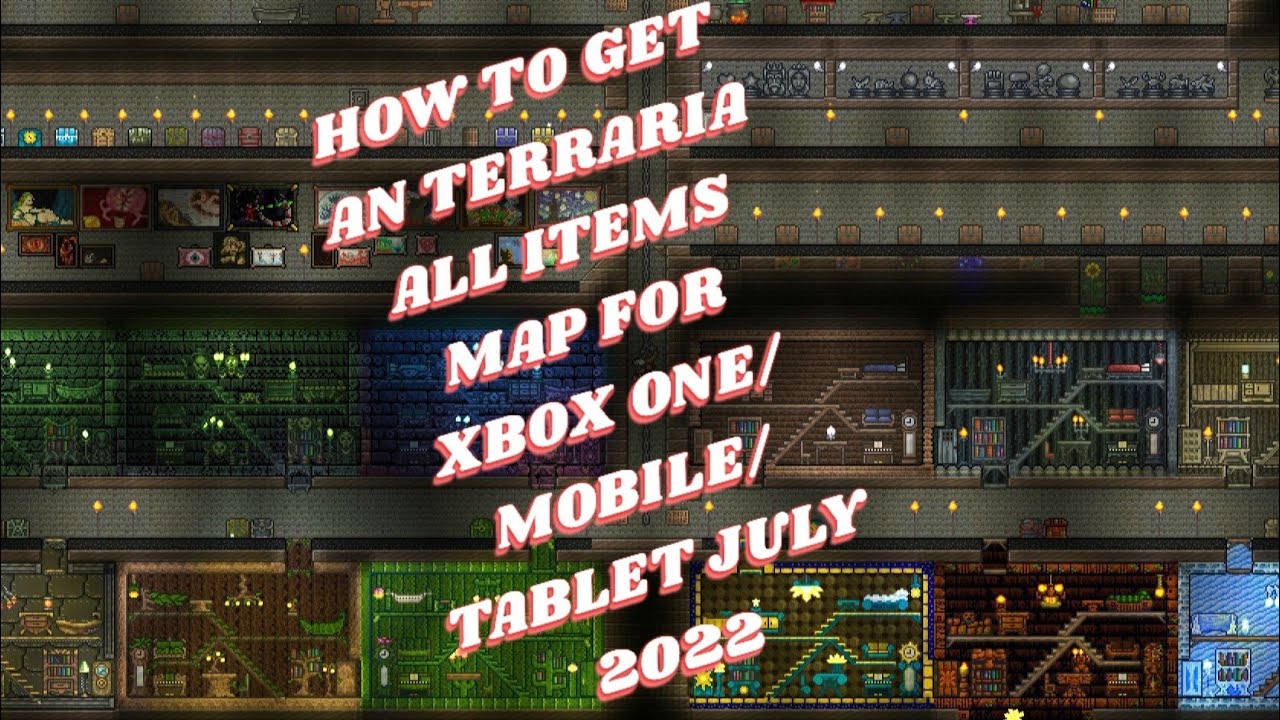 NEW TERRARIA 1.4.3 HOW TO GET AN ALL ITEMS MAP XBOX ONE/TABLET/MOBILE JULY 2022 !
