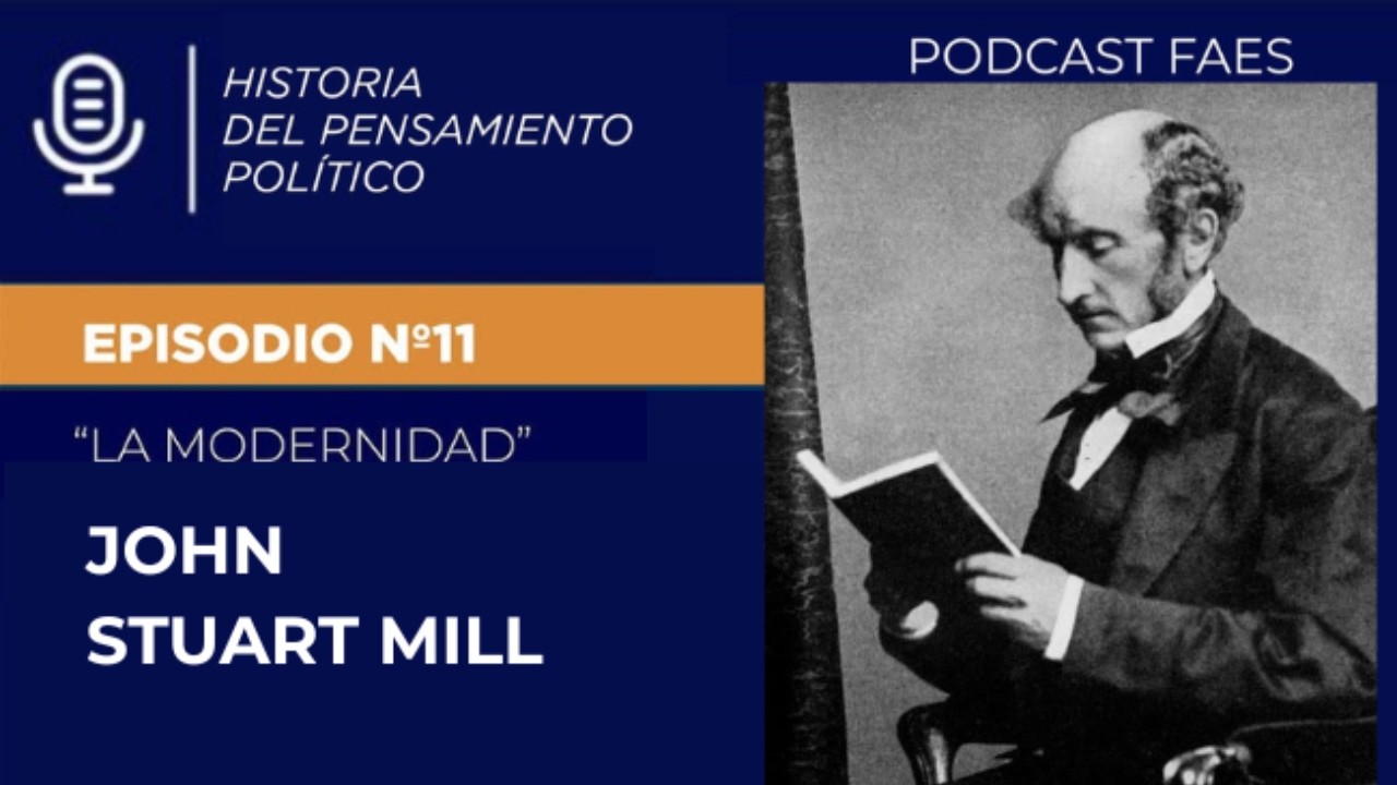 Historia del Pensamiento Político | 'La Modernidad' John Stuart Mill