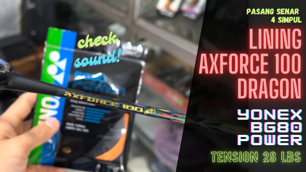 LINING AXFORCE 100 & YONEX BG80 Power orange tension M28 C28