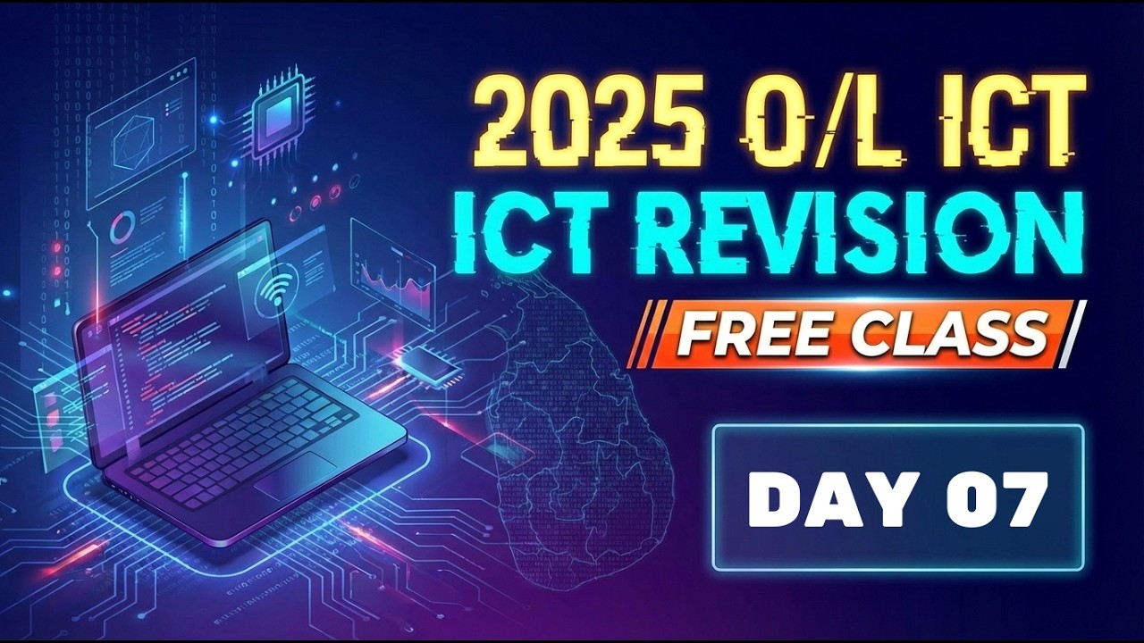 2025 OL ICT Free Revision Month II Day 07