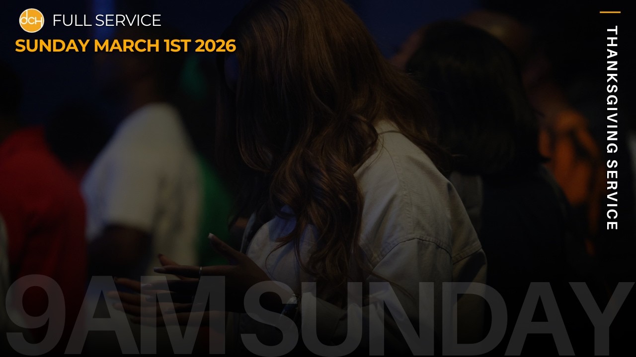 Join DCH Church Live! // Sundays @ 9:00am CT