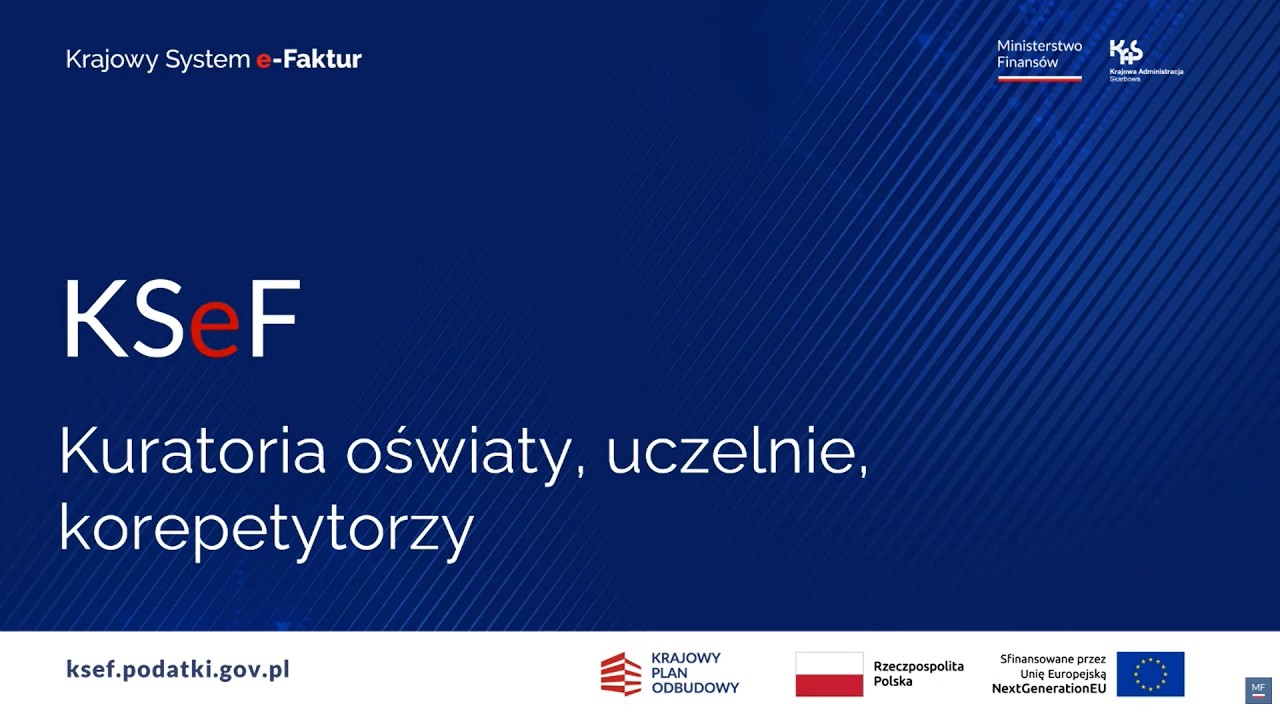 KSeF &ndash; szkolenia dla branży | Kuratoria oświaty, uczelnie, korepetytorzy