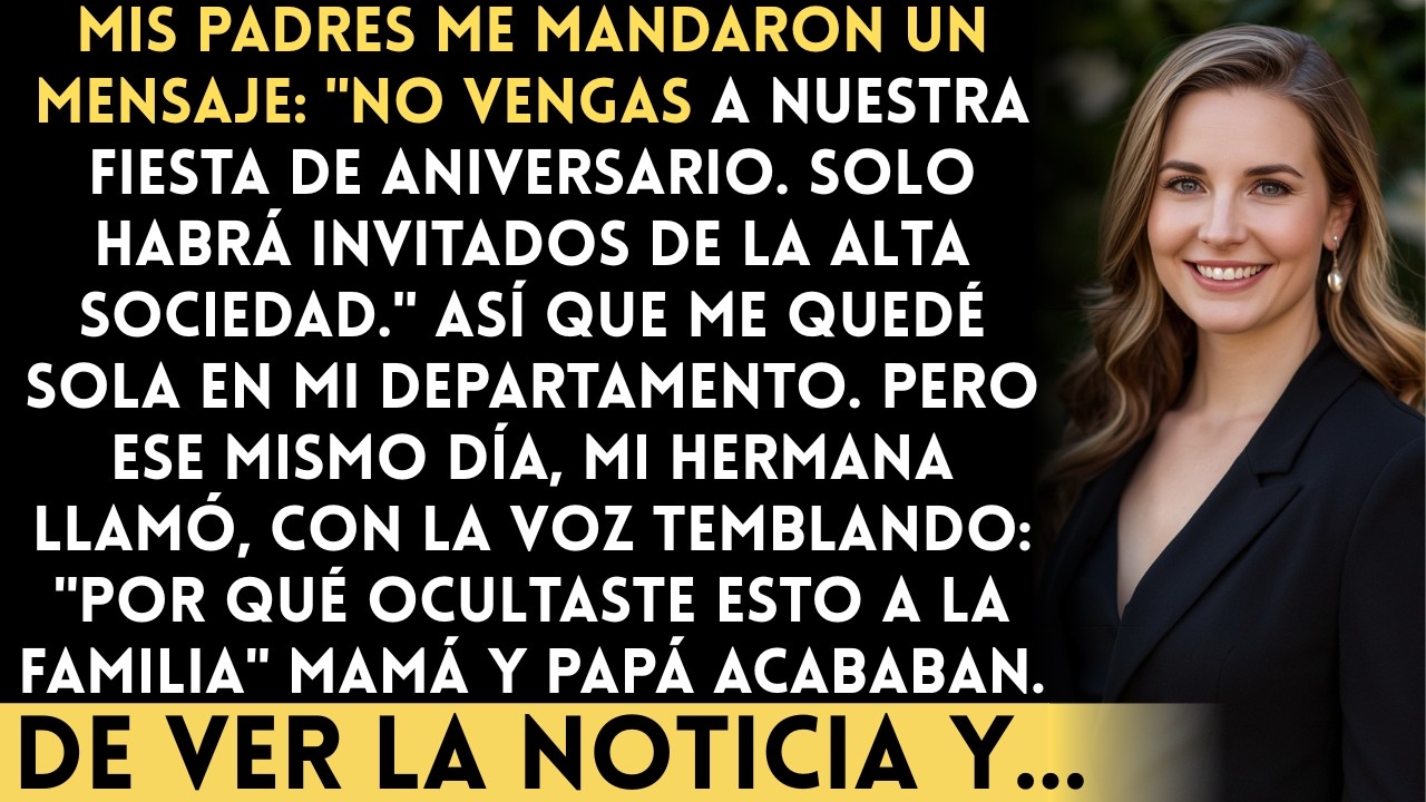 Mis padres me mandaron un mensaje: 