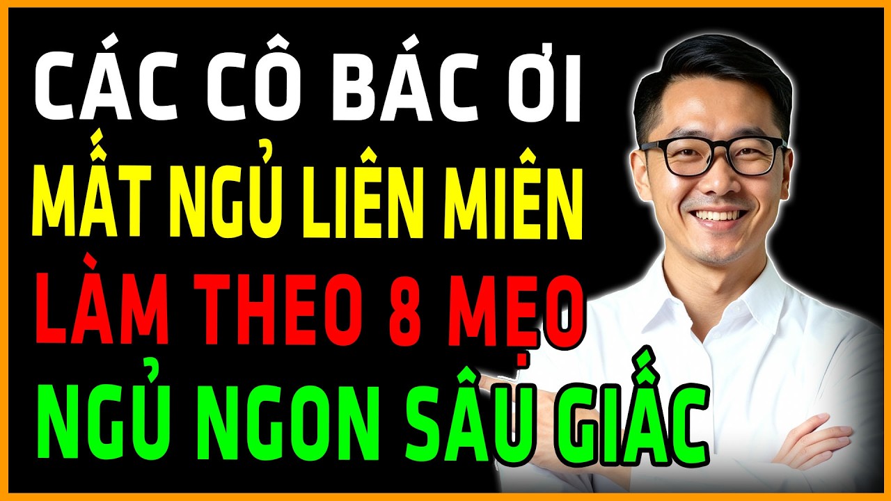 5 Phút Trước Khi Đi Ngủ Để Đêm Ngon Giấc Sâu: 8 Mẹo Vàng Cho Sức Khỏe Người Già - Ăn Ngon Ngủ Dễ