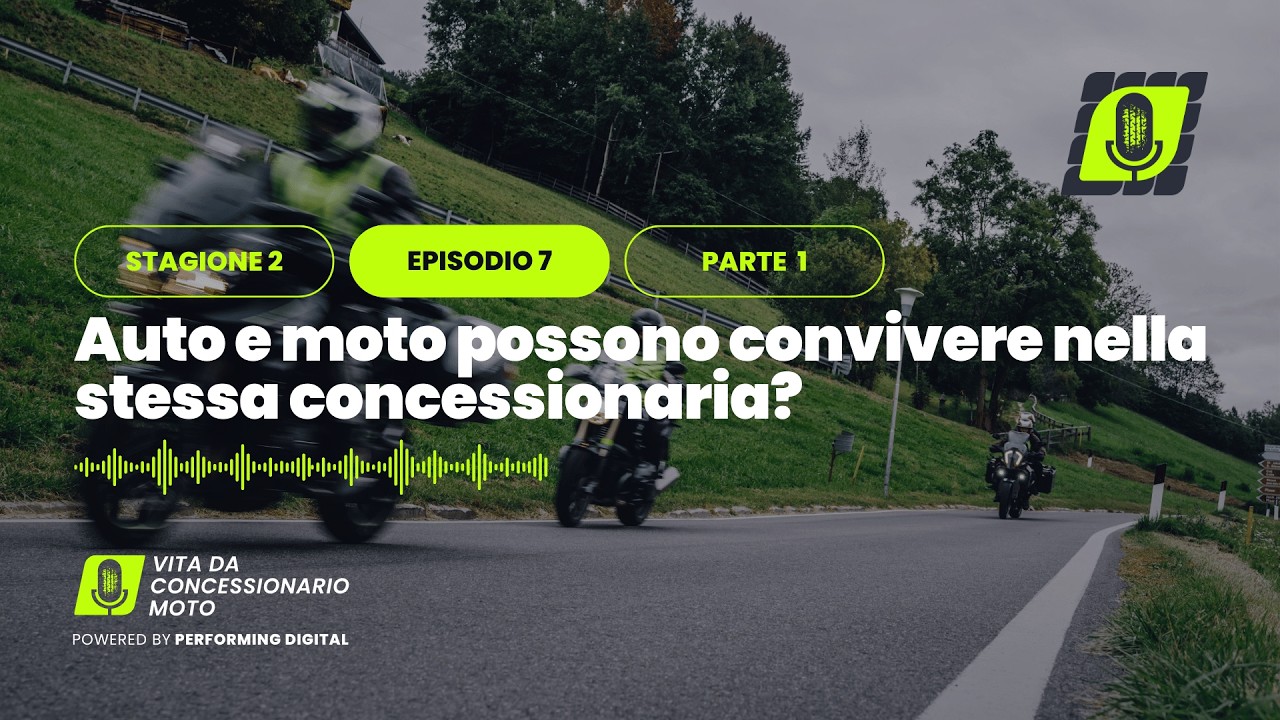 St.2 Ep.7 - Auto e moto possono convivere nella stessa concessionaria? (PARTE 1)