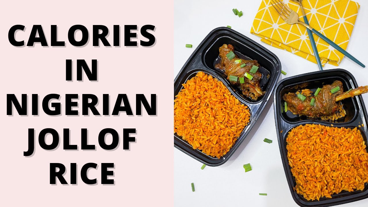 Calories In Nigerian Jollof Rice|Calories In Nigeria Foods|How To Make Jollof Rice|JollofRice Recipe