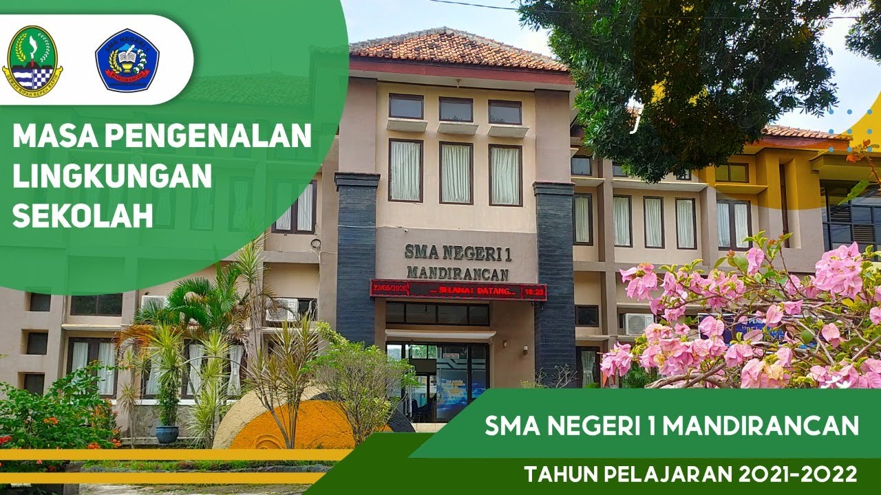 Pembukaan MPLS Tahun 2021 | SMA Negeri 1 Mandirancan