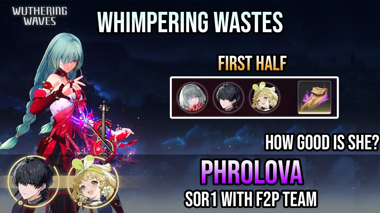 How Does Phrolova Perform with Her F2P Team in Whimpering Wastes? | Wuthering Waves