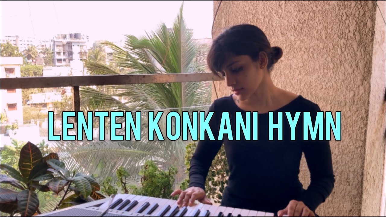 PATKIAM-PATKINNINCHO IXTT (A friend of sinners) | Lenten Konkani hymn | Gwen Fernandes