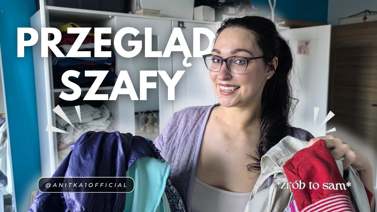 Przegląd szafy: co zostaje, a co musi odejść | metamorfoza mojej szafy