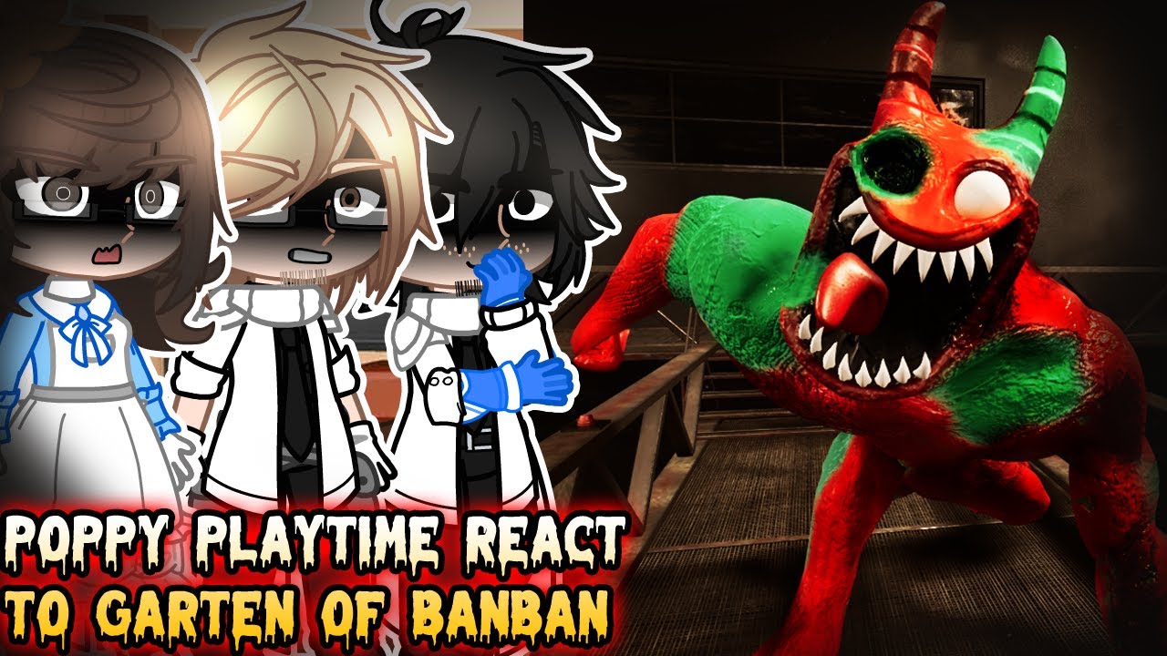 Реакция Поппи на геймплей Garten of Banban 8, часть 3 || Реакция Gacha || Доктор //