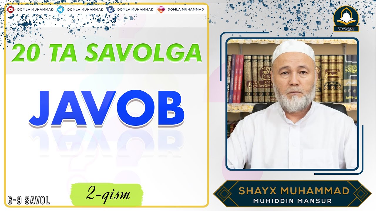 16-Dars | 20 ta savolga javob (2-qism) |20 та саволга жавоб (2-қисм)| Shayx Muhammad Muhiddin Mansur