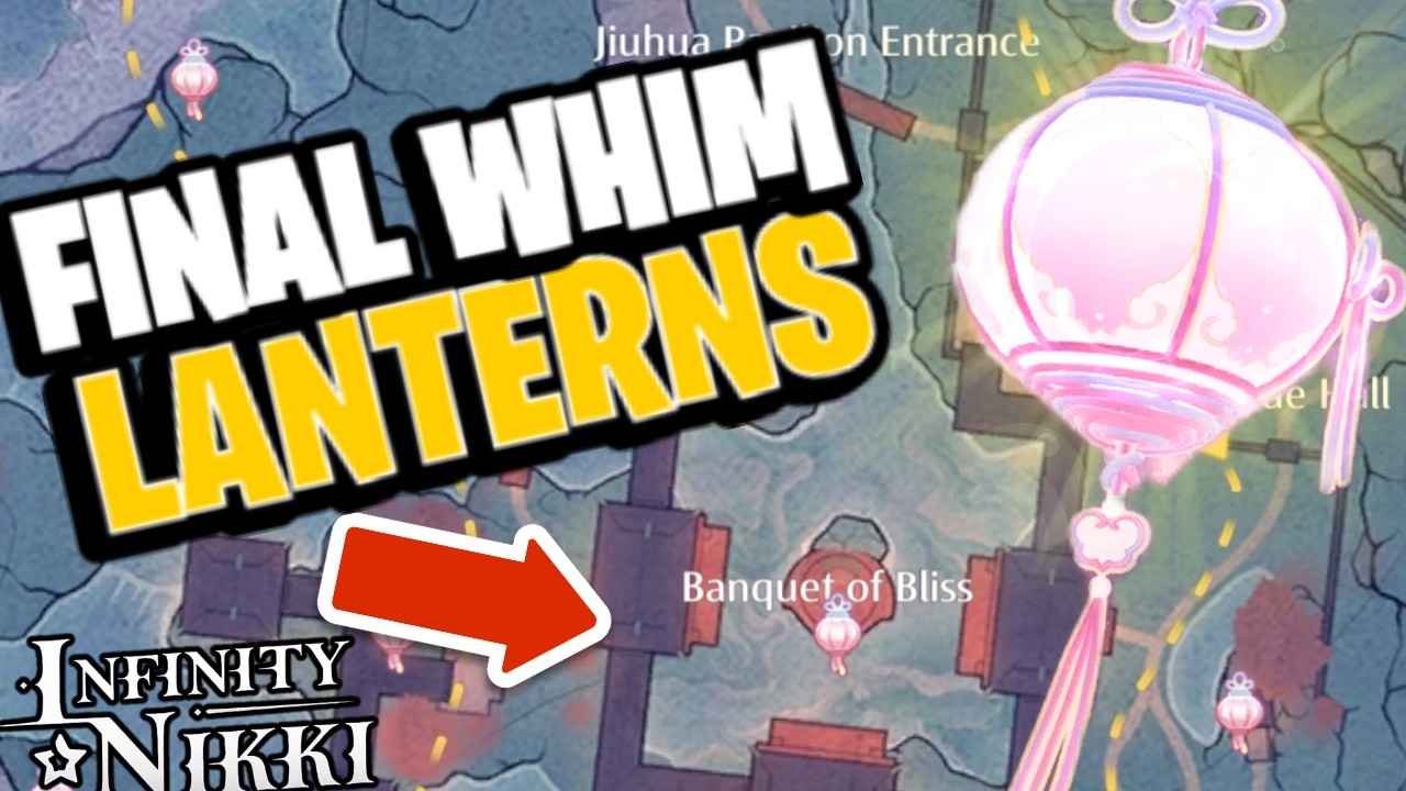 (2.2) ALL Remaining Whim Lanterns in Wanxiang Realm [Part 2] | Infinity Nikki