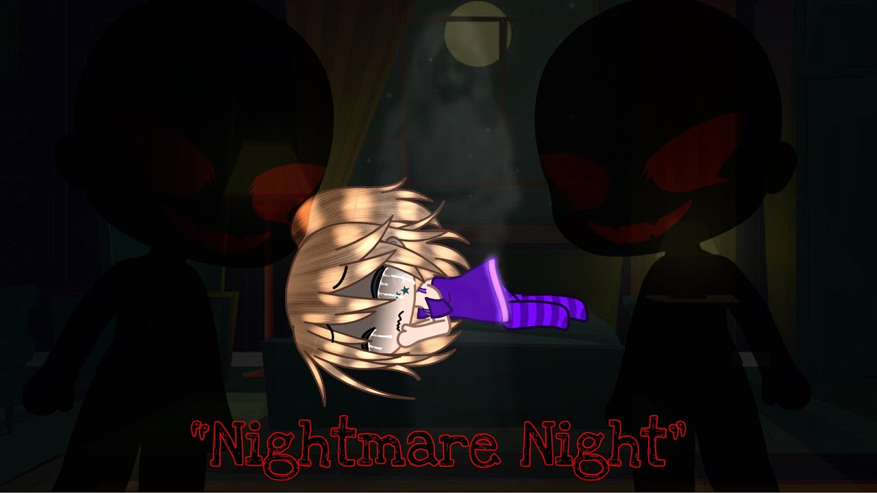 &ldquo;Nightmare Night&rdquo; || GCMM Horror|| 🎃 Halloween Special 🎃 || Gacha Club || Endercree226 ||