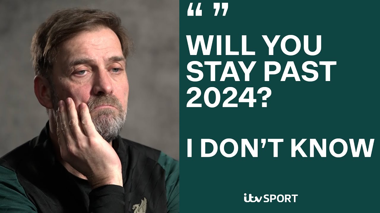 Will you stay beyond 2024? I don't know | Jürgen Klopp in 2022 | ITV Sport Archive