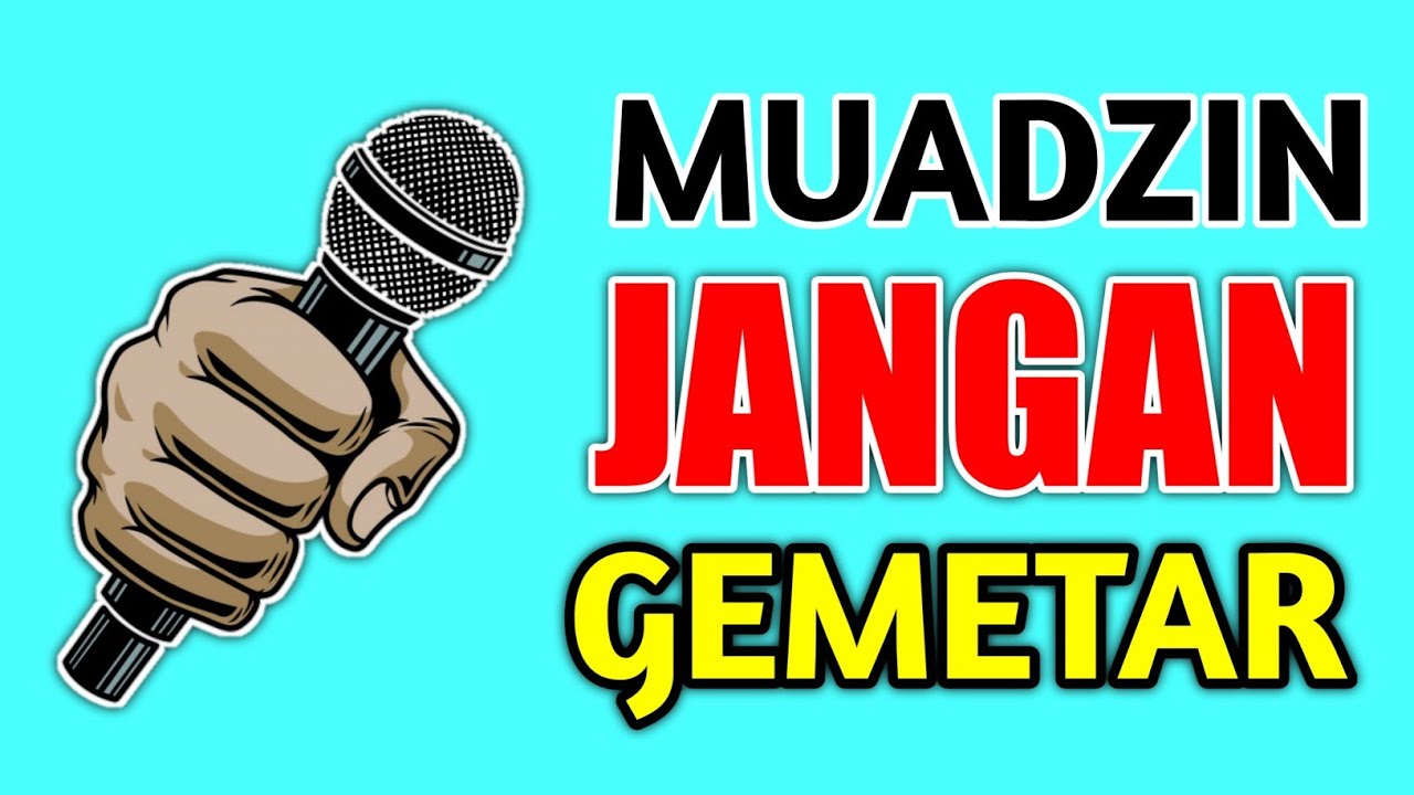 Atasi Gemetar/Gerogi Saat Sedang Adzan - Belajar Adzan Pemula