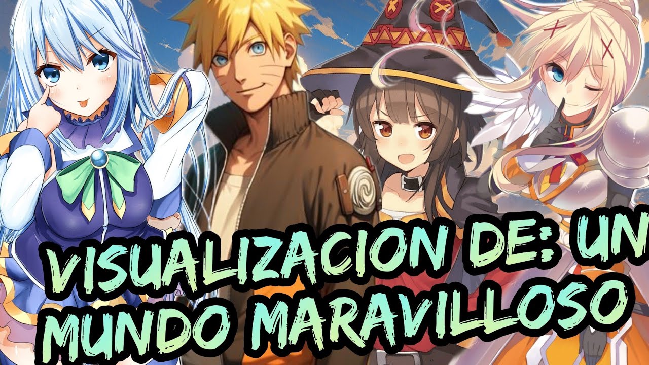 Visualizacion De: Un Mundo Maravilloso - Naruto x Konosuba - Capitulos 1 al 3