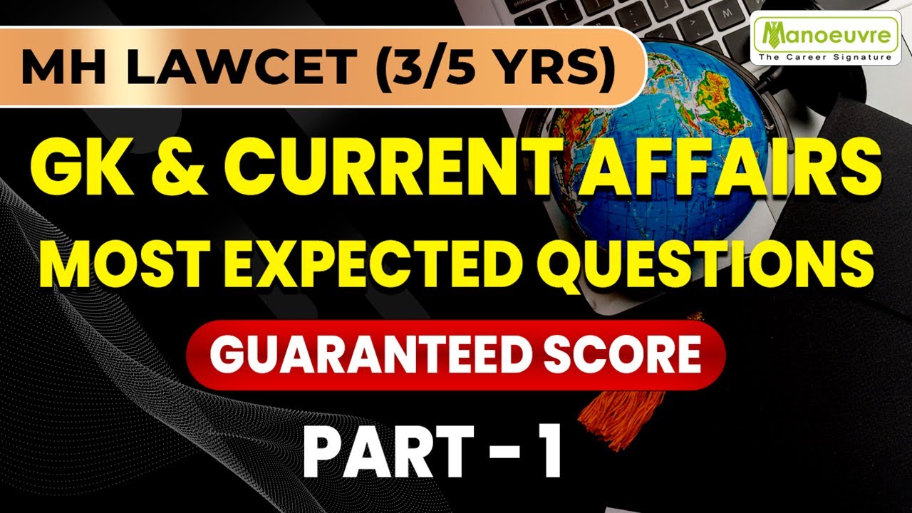 MH LAWCET (3/5 YEARS) | GK & CURRENT AFFAIRS | MOST EXPECTED QUESTIONS - PART 1