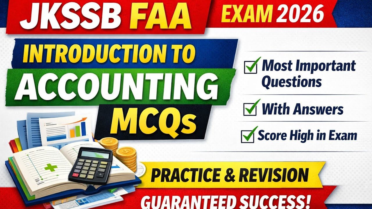 Introduction to Accounting MCQs for JKSSB FAA | Practice Questions with Answers