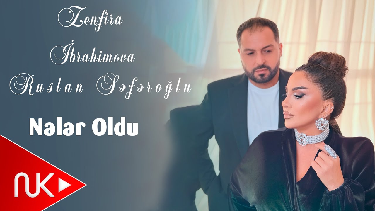 Zenfira İbrahimova & Ruslan Seferoglu - Neler Oldu 2025 (Yeni Klip) 4K