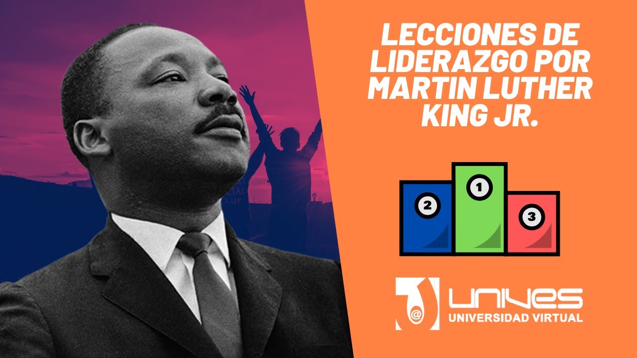 Lecciones de liderazgo de Martin Luther King Jr.