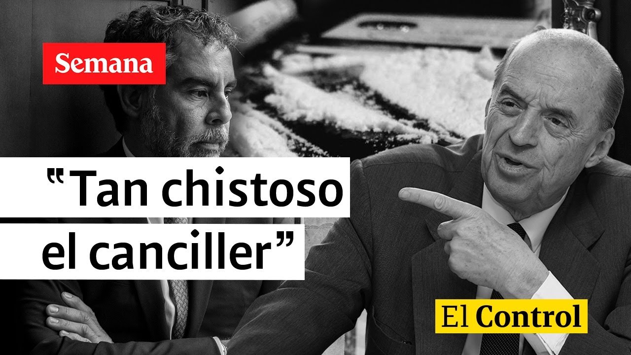 El Control a Álvaro Leyva y el caso Benedetti: “Tan chistoso el canciller”
