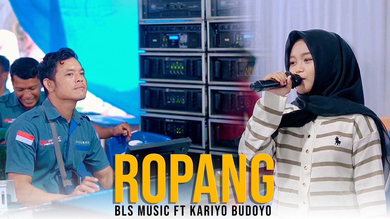 Penyumbang Lagu Cantik - Ropang - Kariyo Budoyo - BLS Music Pro Audio - Aditjaya Pictures