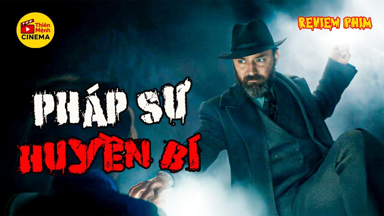 Pháp sư huyền bí người bảo hộ các sinh vật kỳ dị - Review Phim