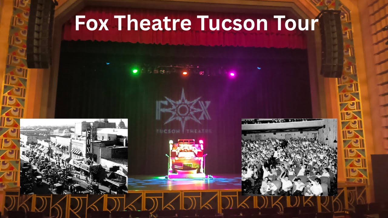 Fox Theatre Tucson Arizona tour