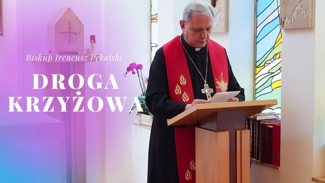 Bp Ireneusz Pękalski | Droga Krzyżowa | Łódź 2021