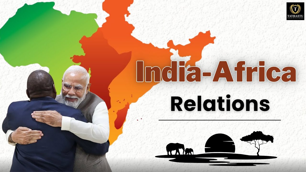India-Africa Relations | Geopolitics of Africa | #africa #india #geopolitics #upsc