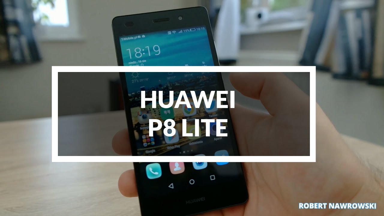 Huawei P8 Lite Recenzja PL Test Opinia Review | Robert Nawrowski