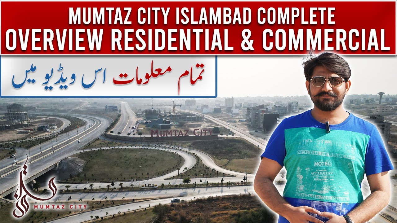 Mumtaz City Islamabad Complete Overview | Residential | Commercial | Twin Cities Marketing