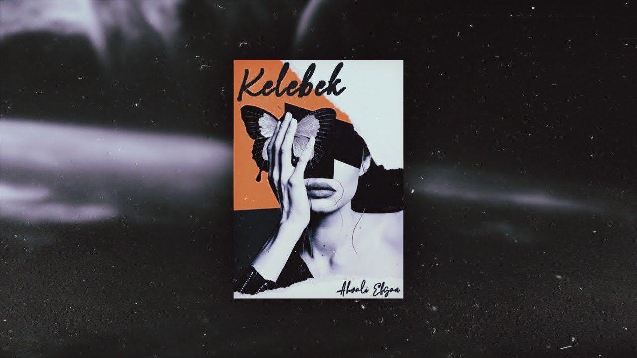 Ahvali Efgan - Kelebek