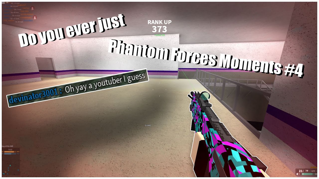 Do You Ever Just Phantom Forces Moments #4? (
