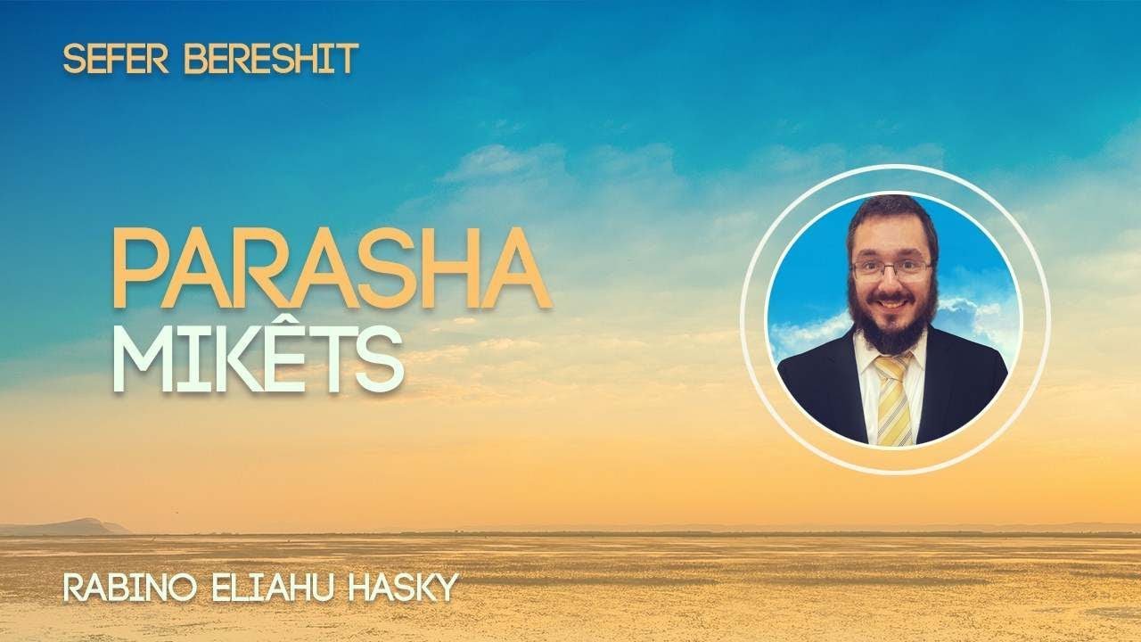 Parasha Miketz