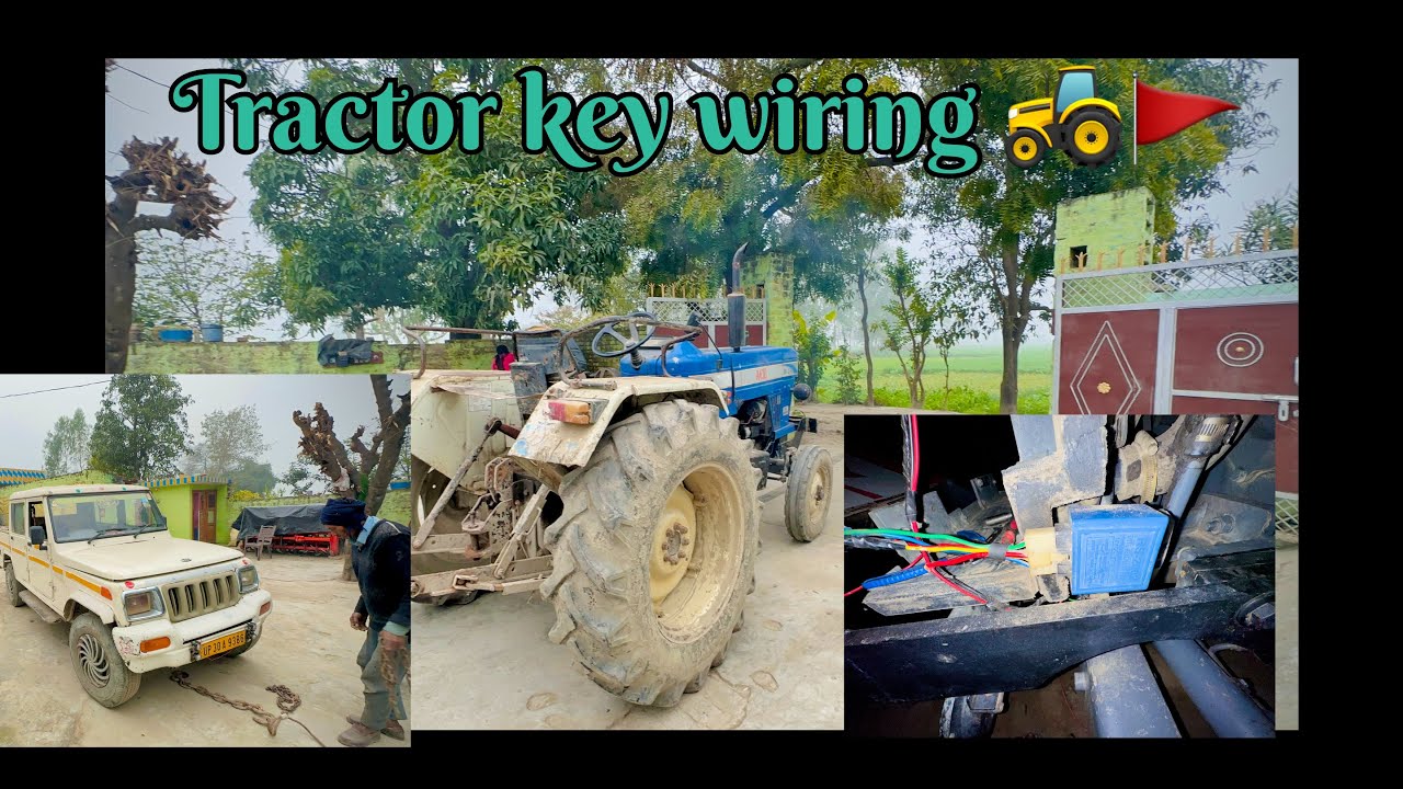 Ajj key ⚡️tractor 🛠️ki wiring ✅