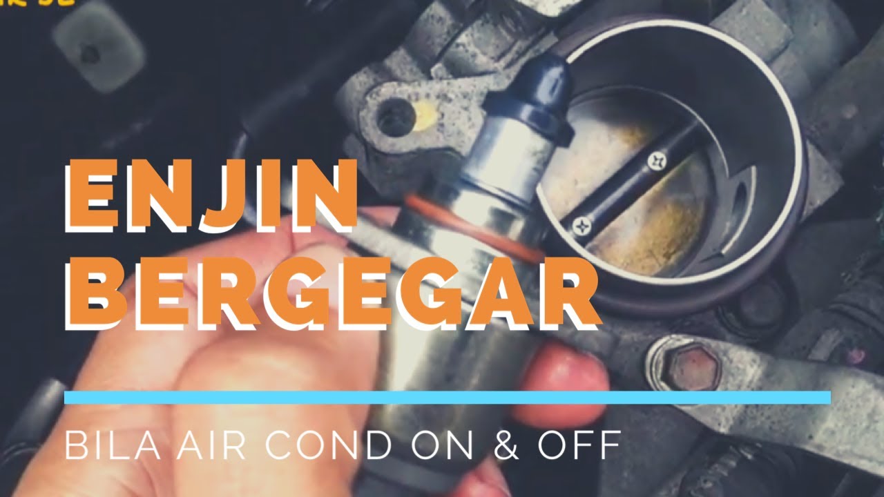 #3 Punca engine idling turun naik bila ON AIRCOND