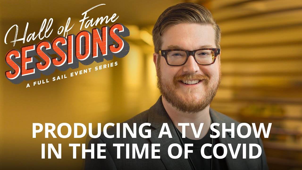 Producing a TV Show in the Time of Covid | Full Sail University
