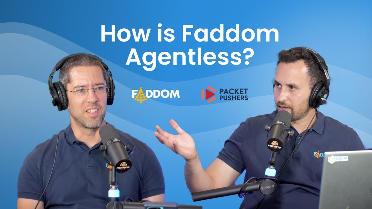 Faddom как решение без агентов | Отображение зависимостей приложений в реальном времени